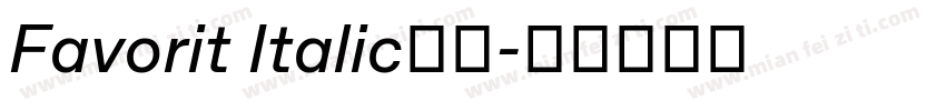 Favorit Italic字体字体转换
